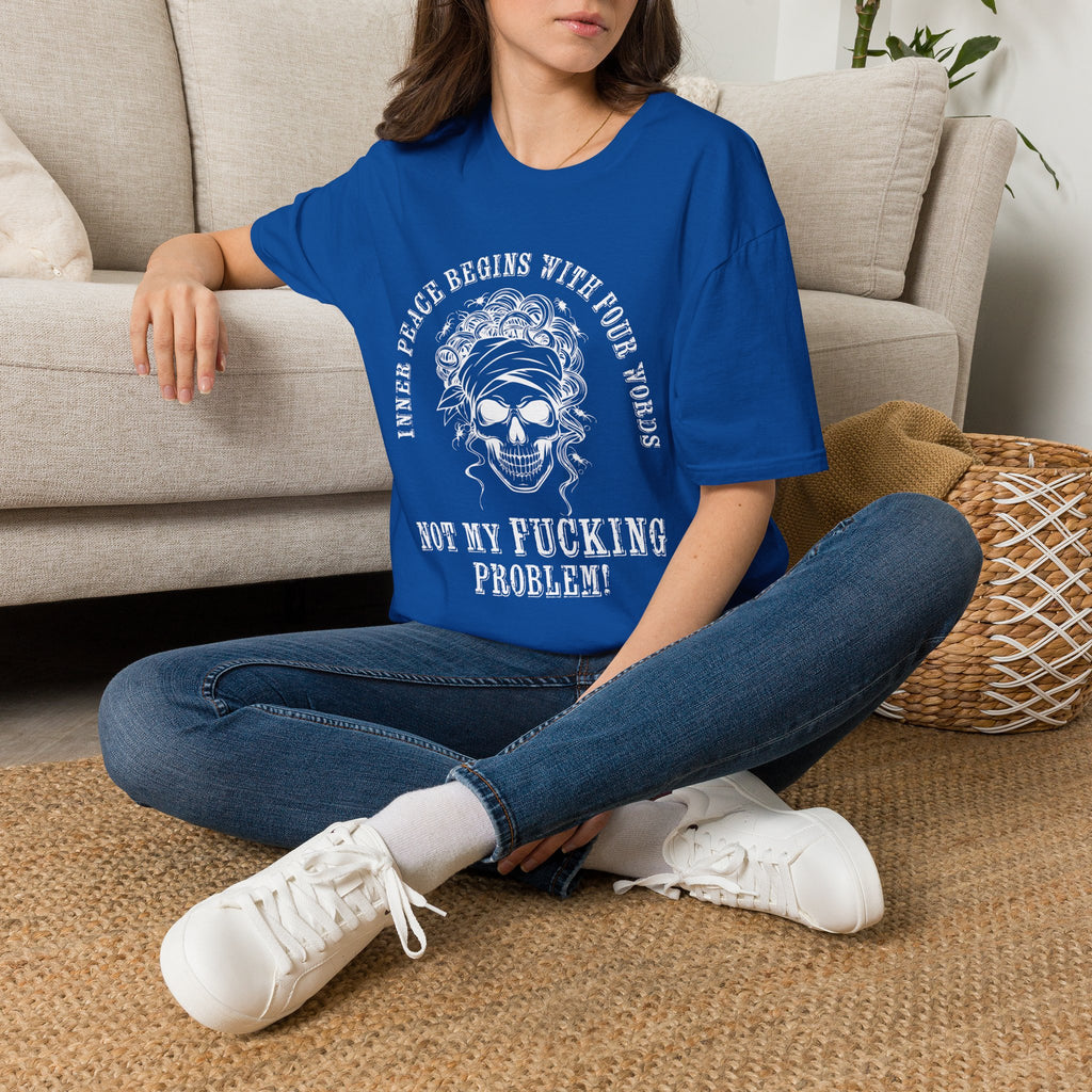 Inner Peace Begins With Four Words ... Mom T‑Shirt