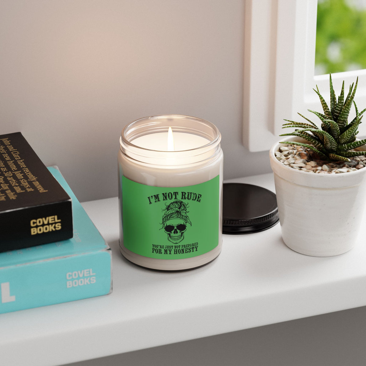 I’m Not Rude. You’re Just Not Prepared for My Honesty Candle