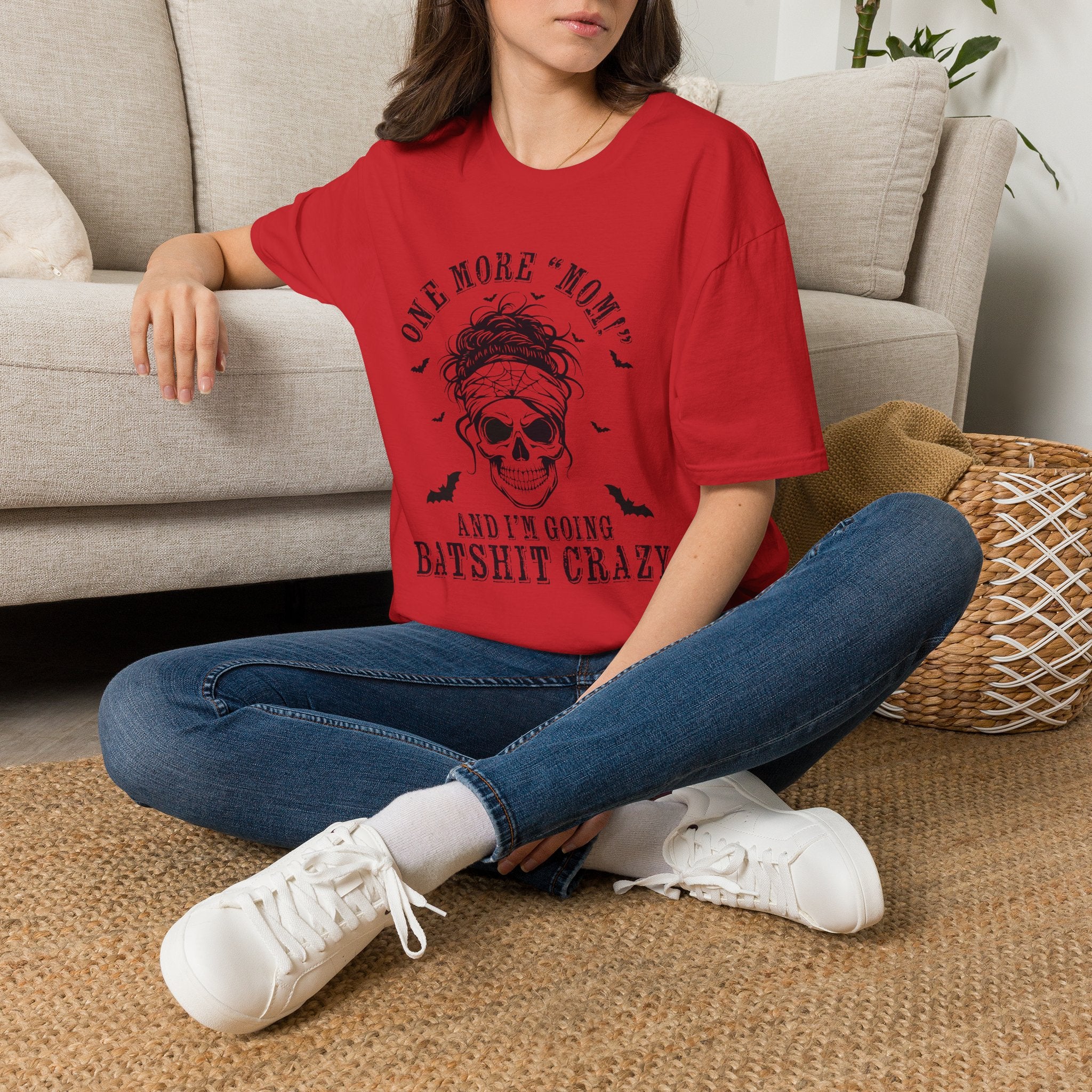 One More "Mom" and I'm Going... Mom T-Shirt