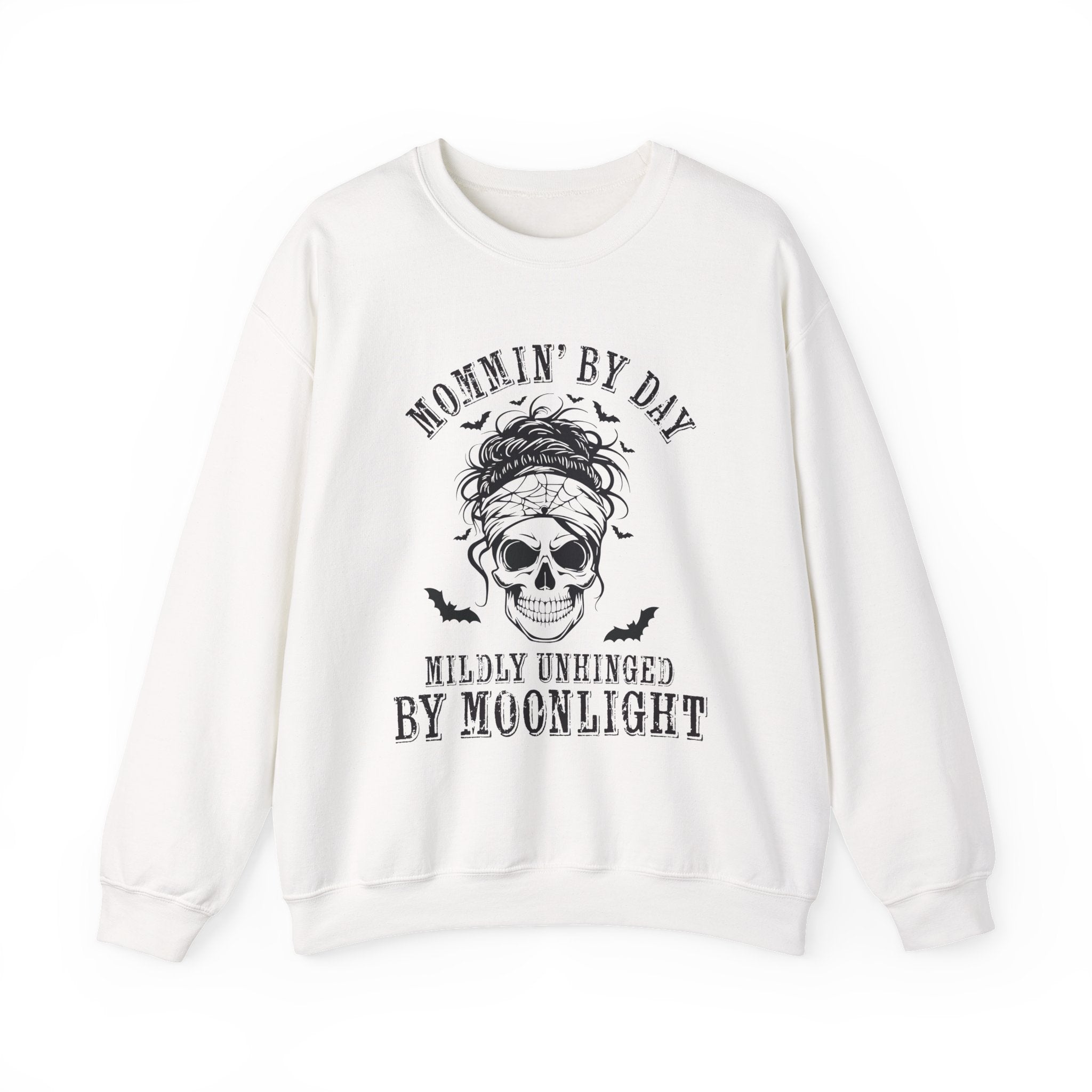 Mommin’ By Day, Mildly Unhinged... Mom Sweatshirt