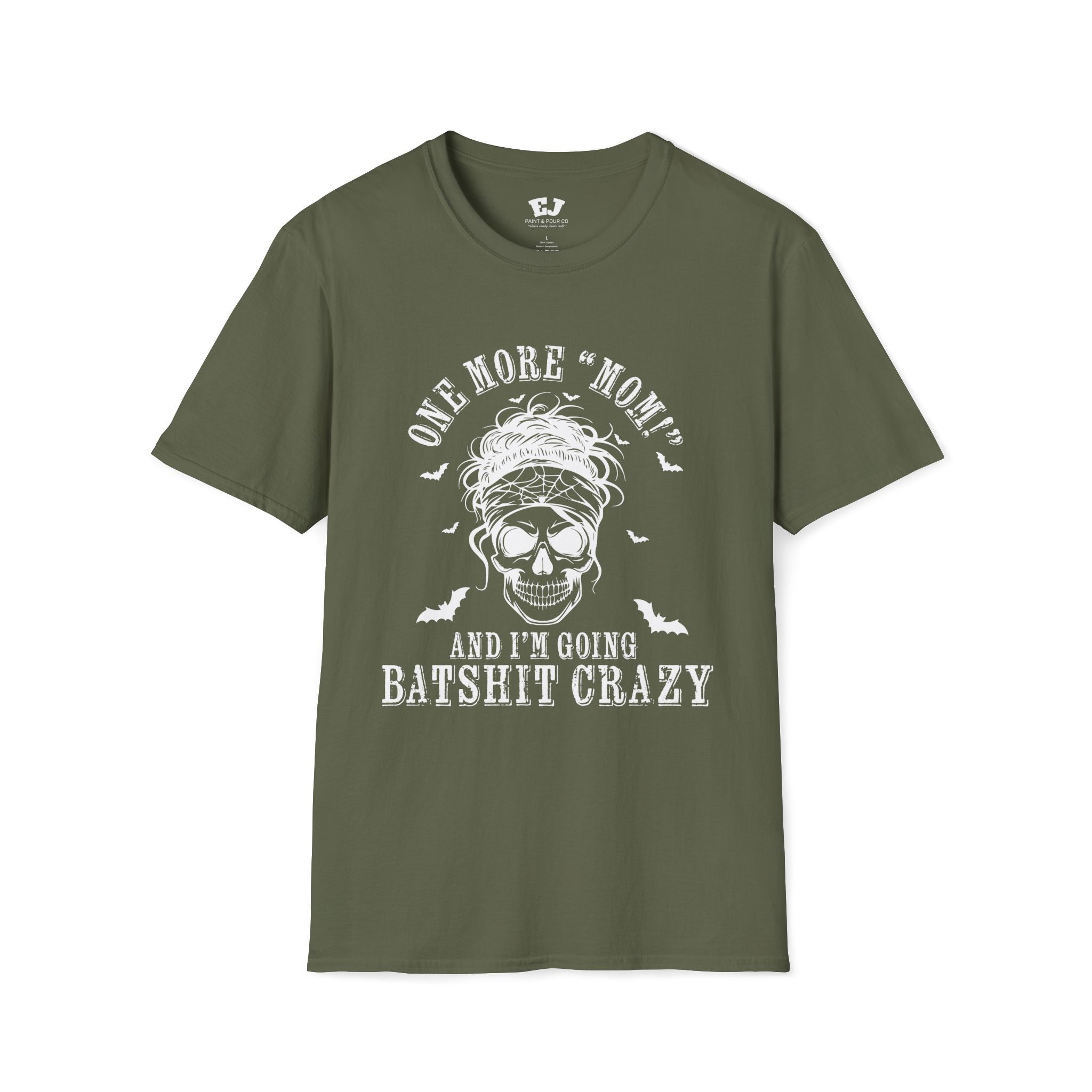 One More "Mom" and I'm Going... Mom T-Shirt