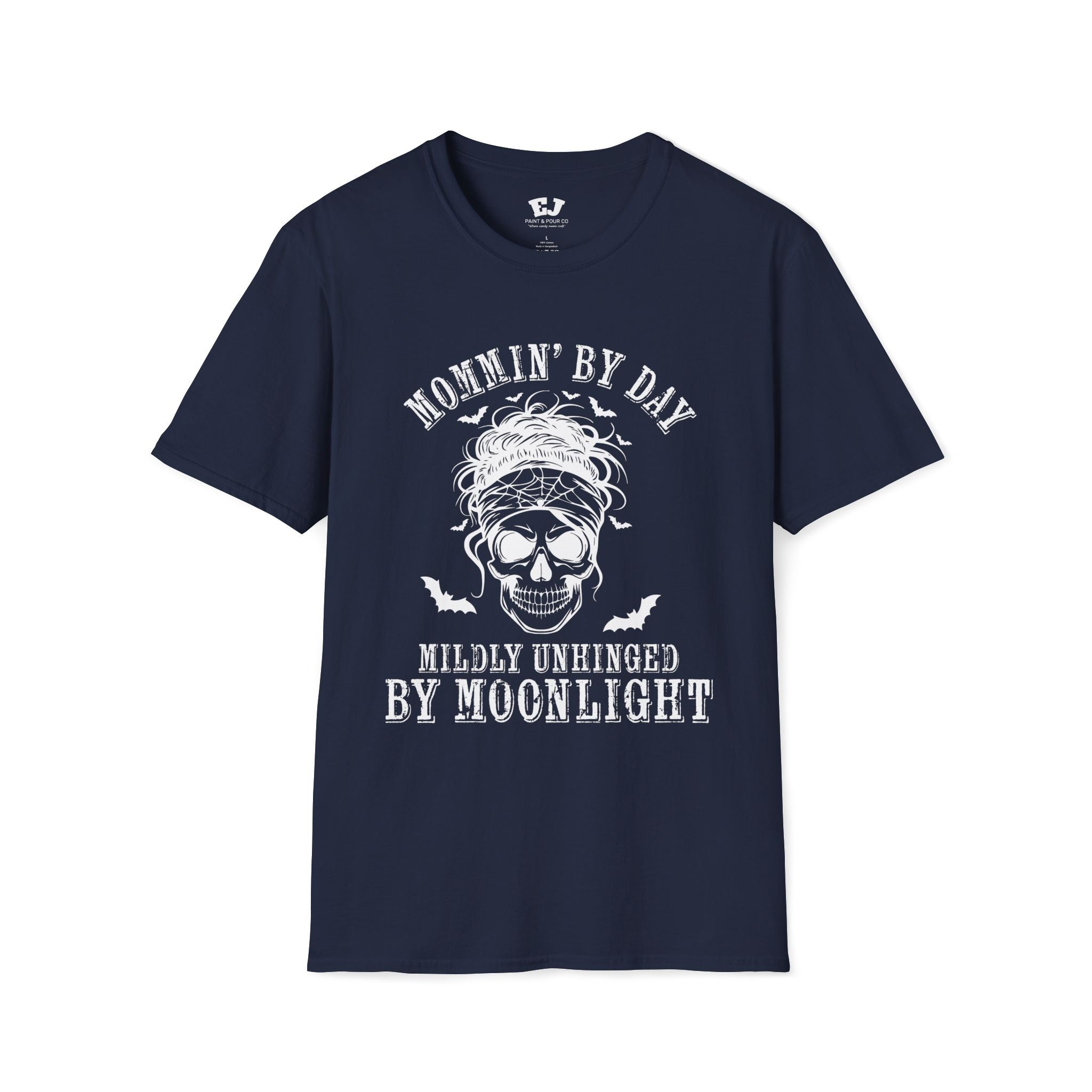 Mommin' By Day  Mildly Unhinged... Mom T-Shirt