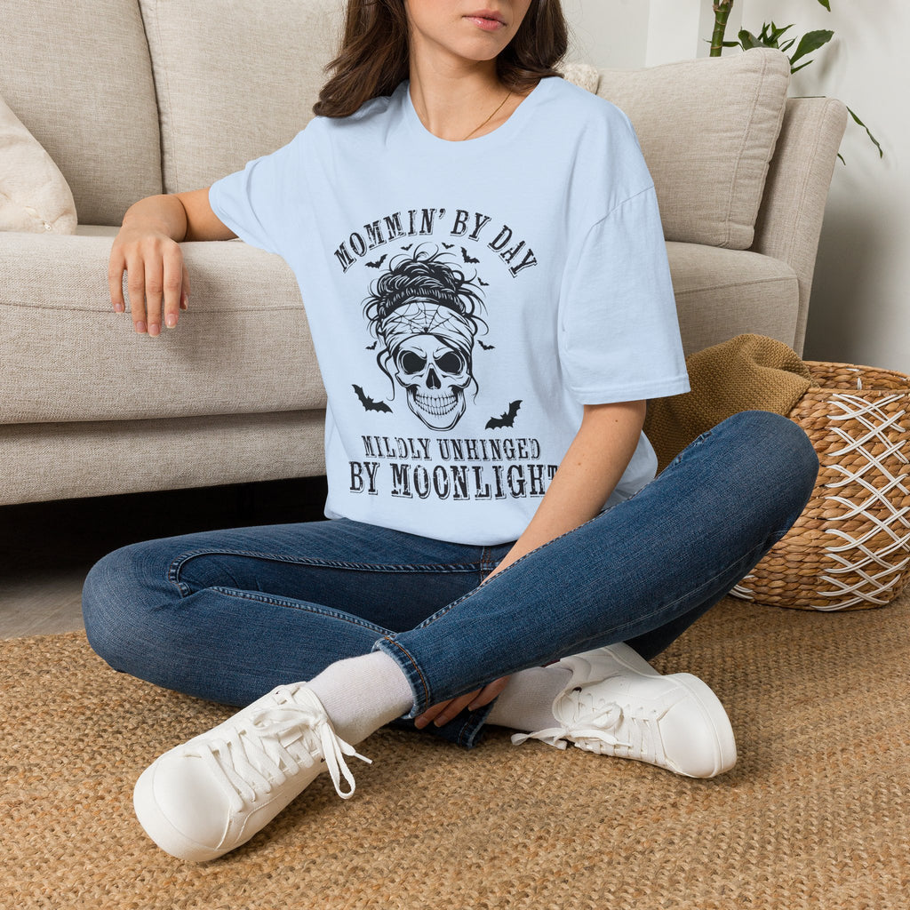 Mommin' By Day  Mildly Unhinged... Mom T-Shirt