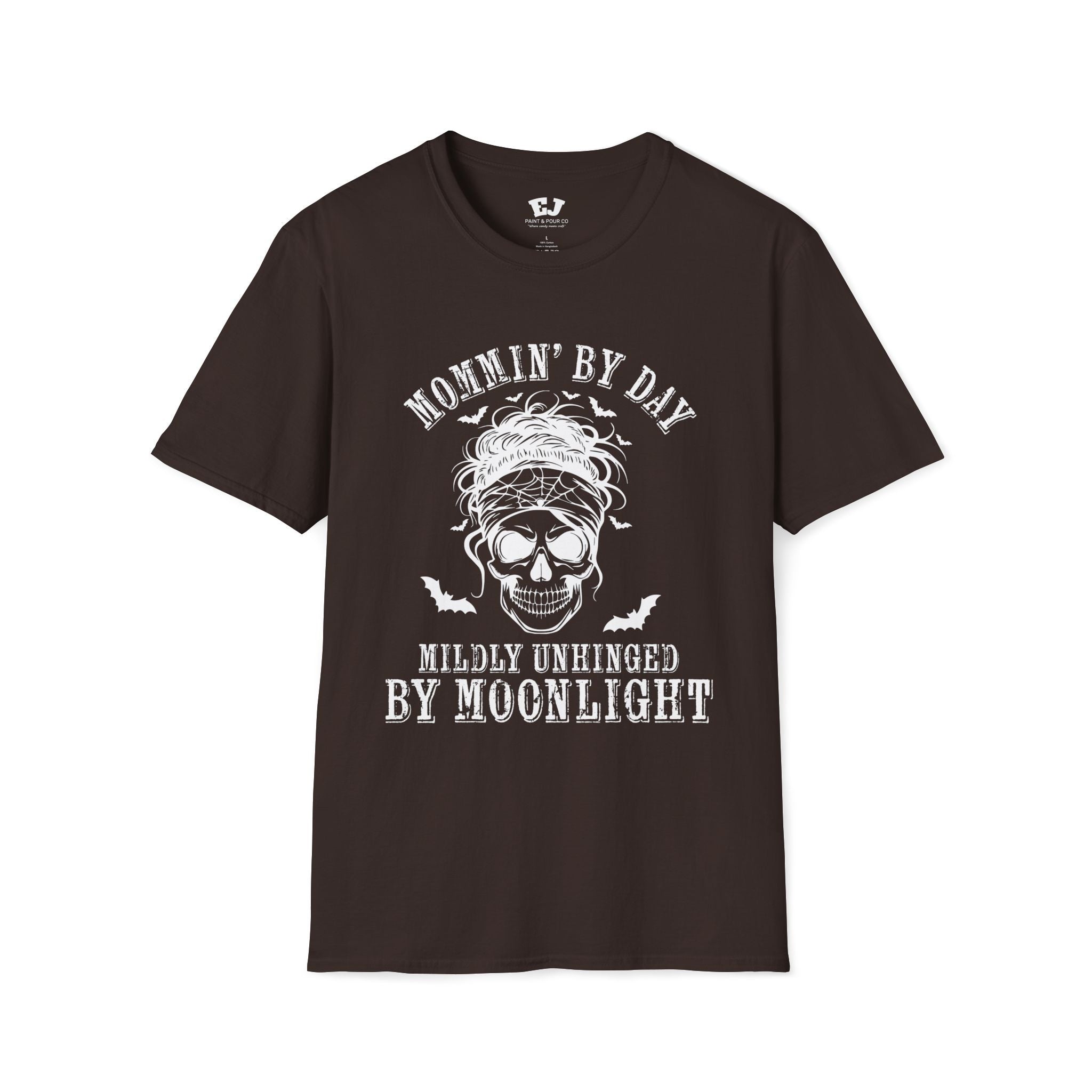 Mommin' By Day  Mildly Unhinged... Mom T-Shirt