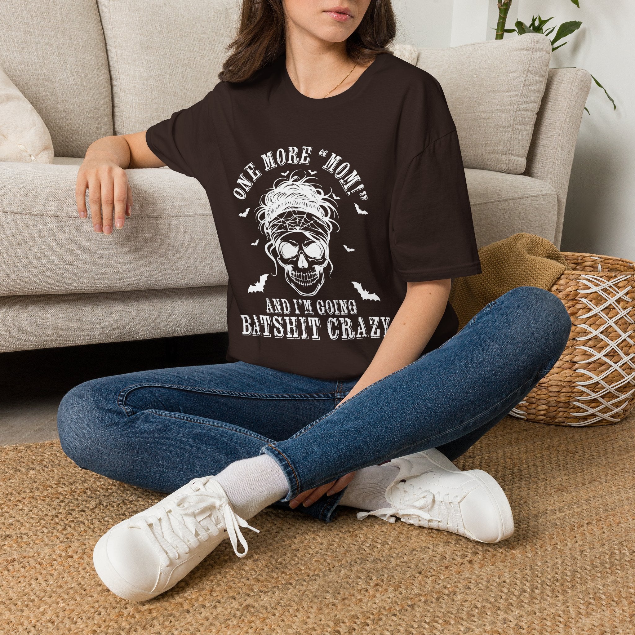 One More "Mom" and I'm Going... Mom T-Shirt