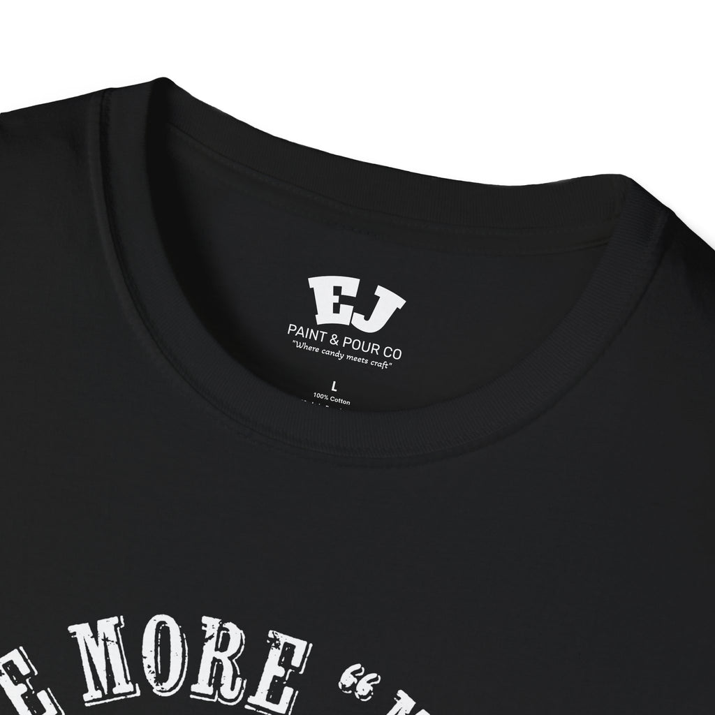One More "Mom" and I'm Going... Mom T-Shirt