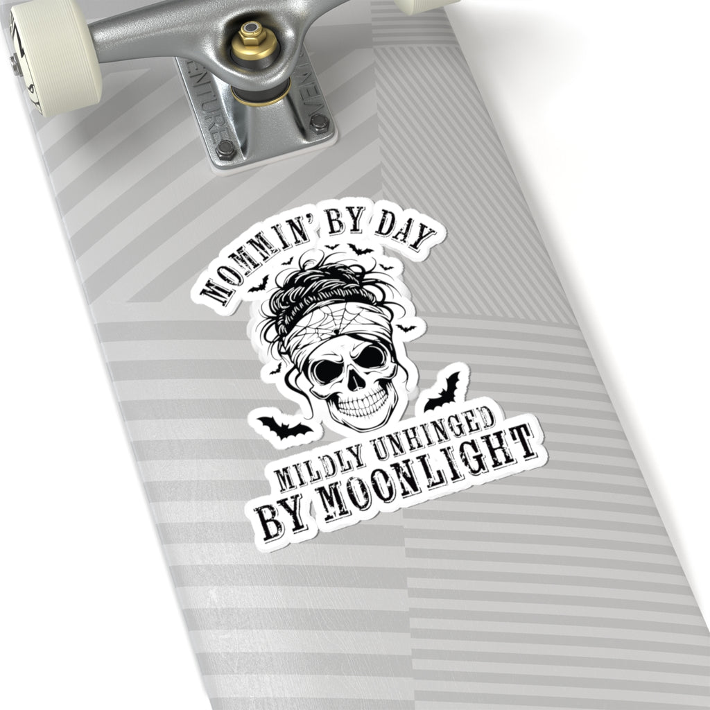 Kiss-Cut Sticker — "Mommin' By Day, Mildly Unhinged By Moonlight" Skull Mom Design